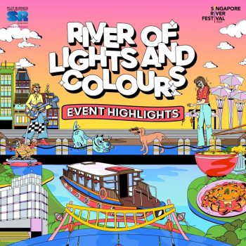 Singapore-River-Festival-Event-350x350 7 Sep 2023 Onward: Singapore River Festival Event