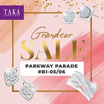 TAKA-Jewellery-Parkway-Parade-Grandeur-Sale-350x350 8 Sep 2023 Onward: TAKA Jewellery Parkway Parade Grandeur Sale