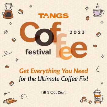 TANGS-Coffee-Festival-350x350 Now till 1 Oct 2023: TANGS Coffee Festival