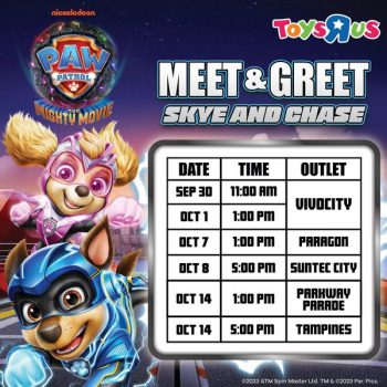 Toys-R-Us-Meet-Greet-Skye-and-Chase-350x350 30 Sep-22 Oct 2023: Toys R Us Meet & Greet Skye and Chase