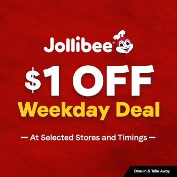 Jollibee-1-off-Weekday-Deal-350x350 3 Oct 2023 Onward: Jollibee $1 off Weekday Deal