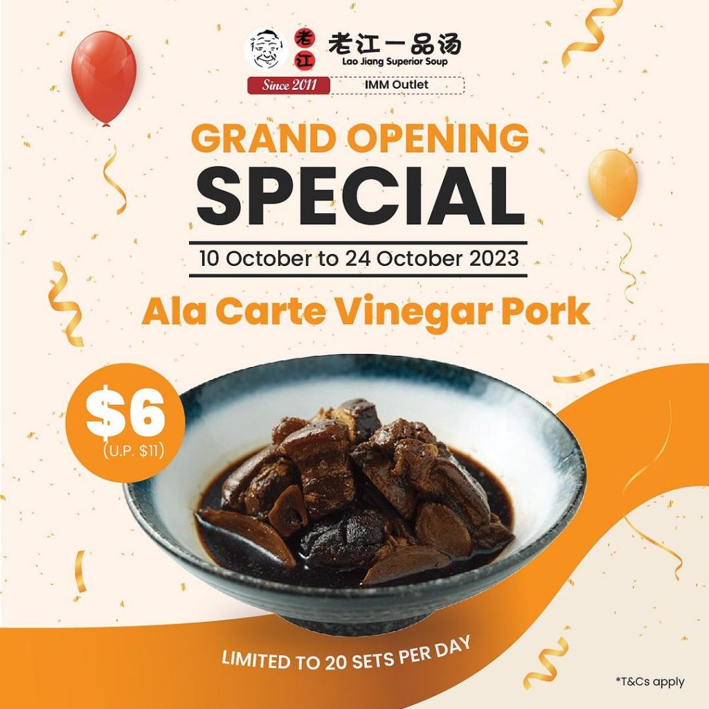 10-24 Oct 2023: Lao Jiang Superior Soup Grand Opening Special - SG