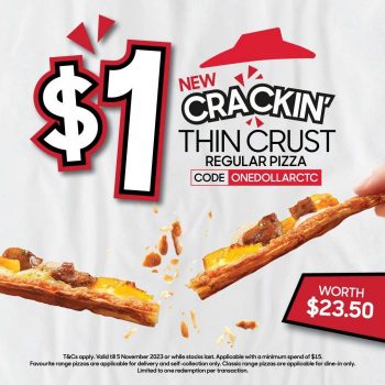 Pizza-Hut-1-Crackin-Thin-Crust-Regular-Pizza-Promotion-350x350 Now till 5 Nov 2023: Pizza Hut $1 Crackin' Thin Crust Regular Pizza Promotion