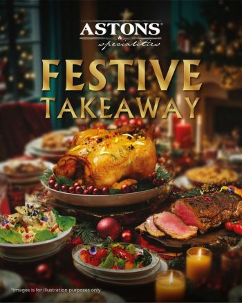 ASTONS-Festive-Takeaway-Special-350x438 Now till 28 Dec 2023: ASTONS Festive Takeaway Special