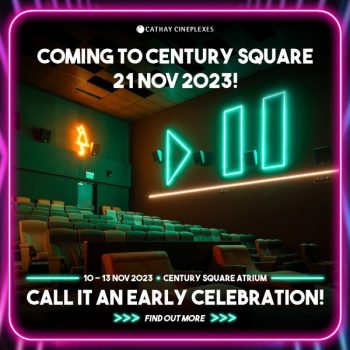 Cathay-Cineplexes-Opening-Special-at-Century-Square-350x350 10-13 Nov 2023: Cathay Cineplexes Opening Special at Century Square