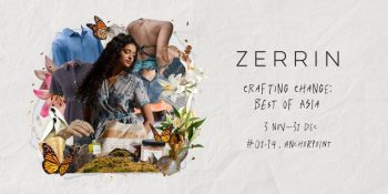 Discover-sustainable-designers-at-ZERRINs-pop-up-Crafting-Change-Best-of-Asia-350x175 3 Nov-31 Dec 2023: Discover sustainable designers at ZERRIN’s pop up Crafting Change: Best of Asia