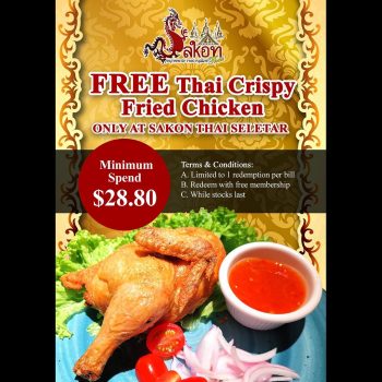 Sakon-Thai-Free-Thai-Crispy-Fried-Chicken-Promo-350x350 22 Nov 2023 Onward: Sakon Thai Sakon Thai Special Promo