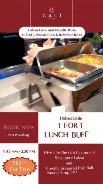 CALI-Unbeatable-1-for-1-Lunch-Buffet-Special-350x622 12 Dec 2023 Onward: CALI Unbeatable 1 for 1 Lunch Buffet Special