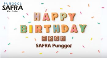 Happy-Birthday-from-SAFRA-Punggol-350x190 Now till 31 Jan 2024: Happy Birthday from SAFRA Punggol