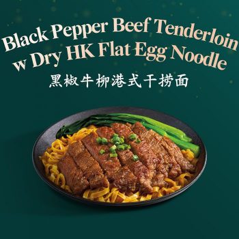 Tim-Ho-Wan-Black-Pepper-Beef-Tenderloin-w-Dry-HK-Flat-Egg-Noodle-350x350 13 Dec 2023 Onward: Tim Ho Wan Black Pepper Beef Tenderloin w Dry HK Flat Egg Noodle