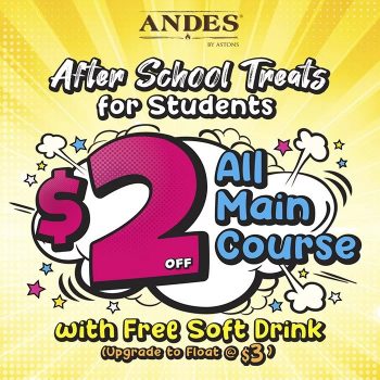 ANDES-by-ASTONS-After-School-Treat-for-Students-350x350 9 Jan 2024 Onward: ANDES by ASTONS - After School Treat for Students