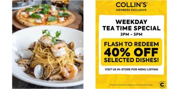 COLLINS-Tea-Time-Special-at-40-Off-for-member-350x175 12 Jan 2024 Onward: COLLIN'S - Tea Time Special at 40% Off for member