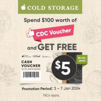 Cold-Storage-Free-5-cash-voucher-when-you-spend-100-350x350 3-7 Jan 2024: Cold Storage - Free $5 cash voucher when you spend $100