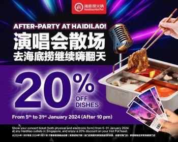 Haidilao-Show-Your-Concert-Ticket-for-20-OFF-All-Meat-and-Vegetable-Dishes-Promotion-350x280 5-31 Jan 2024: Haidilao - Show Your Concert Ticket for 20% OFF All Meat and Vegetable Dishes Promotion
