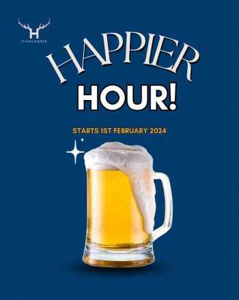 Highlander-Happy-Hour-Deal-350x438 1 Feb 2024 Onward: Highlander Happy Hour Deal