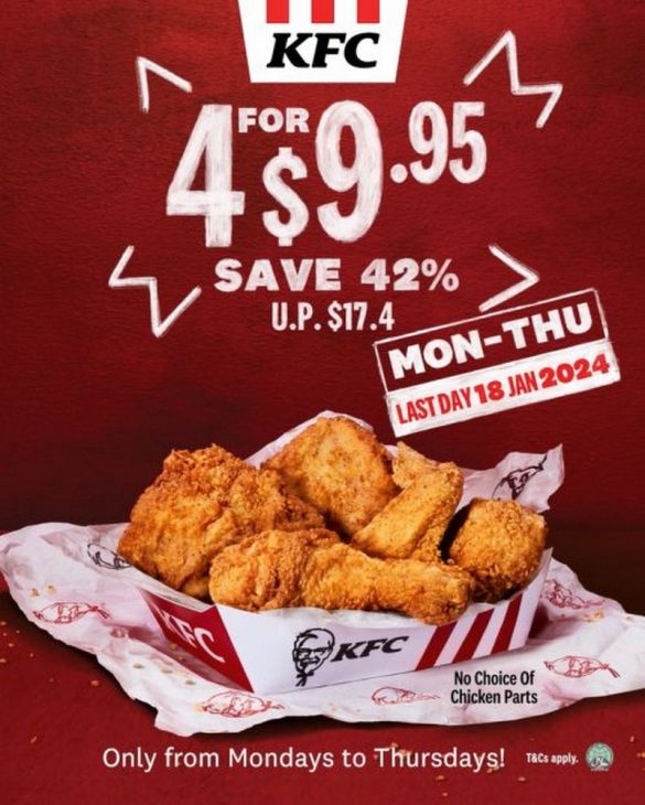 Now Till 18 Jan 2024 KFC 4 Pieces Chicken For 9 95 Promotion SG   KFC 4 Pieces Chicken For 9.95 Promotion 585x730 