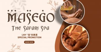Masego-The-Safari-Spa-Special-Prices-Promo-350x182 10 Jan-29 Feb 2024: Masego The Safari Spa - Special Prices Promo