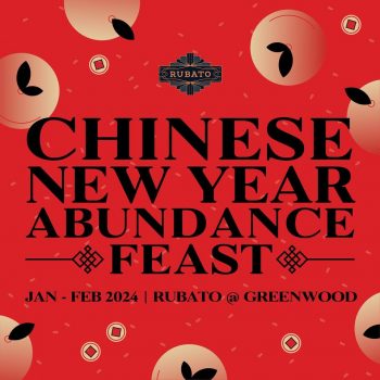 RUBATO-Chinese-New-Year-Abundance-Feast-Deal-350x350 10 Jan 2024 Onward: RUBATO Chinese New Year Abundance Feast Deal