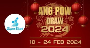 Super-Bowl-Ang-Pow-Draw-2024-Contest-350x190 10-24 Jan 2024: Super Bowl - Ang Pow Draw 2024 Contest