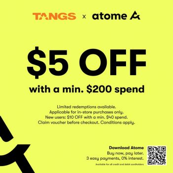 TANGS-5-off-with-a-min.-200-spend-with-Atome-350x350 4 Jan 2024 Onward: TANGS - $5 off with a min. $200 spend with Atome
