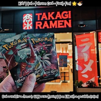 Takagi-Ramen-Kids-Meal-Pokemon-Card-Giveaway-350x350 10 Jan 2024 Onward: Takagi Ramen Kids' Meal Pokemon Card Giveaway