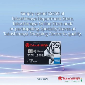 Takashimaya-Get-200-Cashback-with-DBS-Takashimaya-American-Express®-Card-1-350x350 Now till 31 Jan 2024: Takashimaya - Get $200 Cashback with DBS Takashimaya American Express® Card