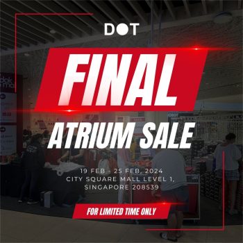 DOT-STORE-Final-Atrium-Sale-350x350 19-25 Feb 2024: DOT STORE - Final Atrium Sale