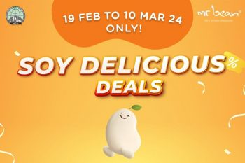 Mr-Bean-Soy-Delicious-Deals-350x233 19 Feb-10 Mar 2024: Mr Bean - Soy Delicious Deals