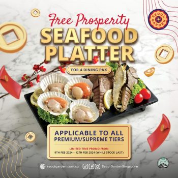 Seoul-Garden-Free-Prosperity-Seafood-Platter-Promo-350x350 9-12 Feb 2024: Seoul Garden - Free Prosperity Seafood Platter Promo