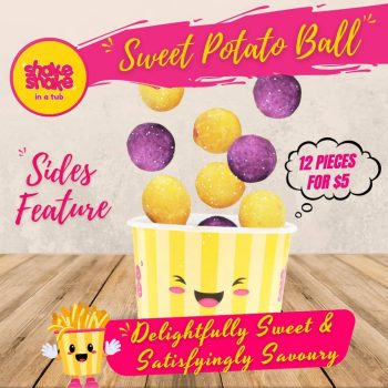Shake-Shake-In-A-Tub-Sweet-Potato-Balls-Promo-350x350 27 Feb 2024 Onward: Shake Shake In A Tub - Sweet Potato Balls Promo