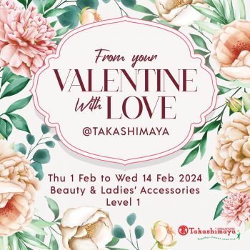 Takashimaya-Valentines-Day-Special-350x350 1-14 Feb 2024: Takashimaya - Valentine's Day Special