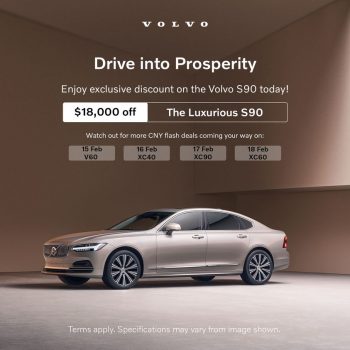 Volvo-Drive-into-Prosperity-Special-350x350 15-18 Feb 2024: Volvo - Drive into Prosperity Special