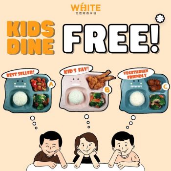 White-Restaurant-Kids-Dine-for-Free-Promo-350x350 29 Feb 2024 Onward: White Restaurant - Kids Dine for Free Promo