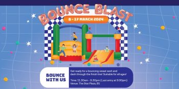 BOUNCE-BLAST-at-The-Star-Vista-350x174 8-17 Mar 2024: BOUNCE BLAST at The Star Vista