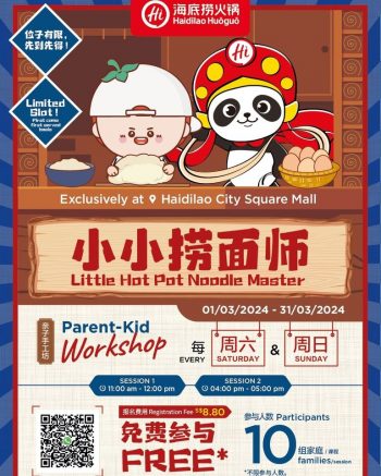 Haidilao-Noodle-Master-Parent-Child-Workshop-350x437 1-31 Mar 2024: Haidilao -  Noodle Master Parent-Child Workshop