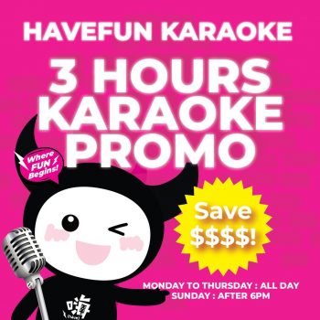 HaveFun-Karaoke-3-Hours-Karaoke-Promo-350x350 13 Mar 2024 Onward: HaveFun Karaoke - 3 Hours Karaoke Promo