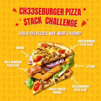 Pezzo-Pizza-Ch33seburger-Pizza-Stack-Challenge-350x350 Now till 24 Mar 2024: Pezzo Pizza - Ch33seburger Pizza Stack Challenge