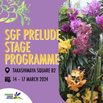Singapore-Garden-Festival-Prelude-Stage-Programme-at-Takashimaya-350x350 14-17 Mar 2024: Singapore Garden Festival Prelude Stage Programme at Takashimaya