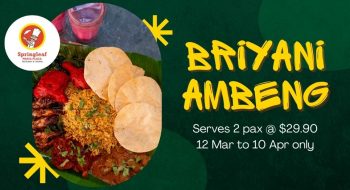 Springleaf-Prata-Place-Briyani-Ambeng-Set-Promo-350x190 12 Mar-10 Apr 2024: Springleaf Prata Place - Briyani Ambeng Set Promo