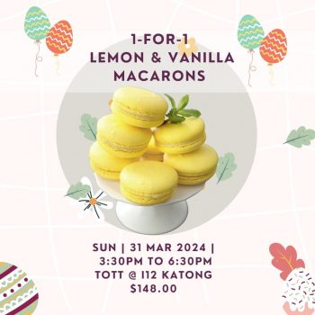 ToTT-1-For-1-Lemon-Vanilla-Macarons-Promo-350x350 31 Mar 2024: ToTT - 1 For 1 Lemon & Vanilla Macarons Promo