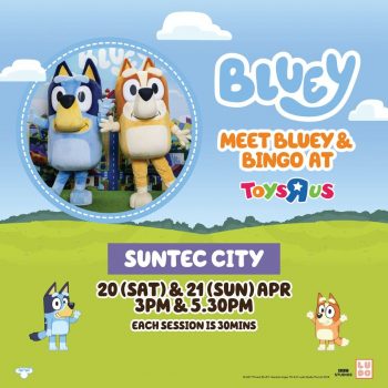 Toys-R-Us-Meet-Bluey-Bingo-4-350x350 30 Mar-21 Apr 2024: Toys"R"Us - Meet Bluey & Bingo