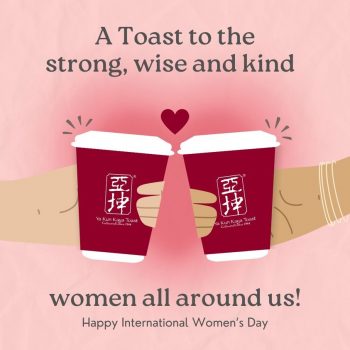 Ya-Kun-Kaya-Toast-International-Womens-Day-Special-350x350 8 Mar 2024 Onward: Ya Kun Kaya Toast - International Women's Day Special