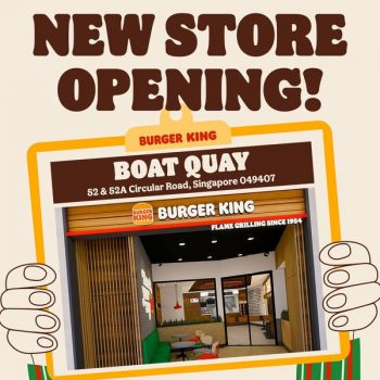 Burger-King-New-Store-Opening-at-Boat-Quay-350x350 24-28 Apr 2024: Burger King - New Store Opening at Boat Quay