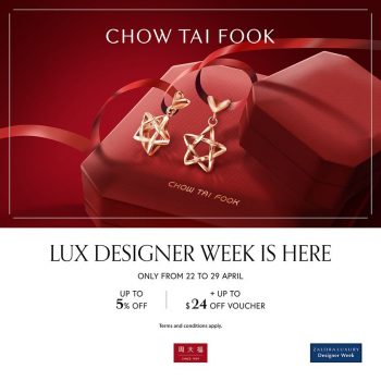 Chow-Tai-Fook-Jewellery-Luxury-Designer-Week-Special-350x350 22-29 Apr 2024: Chow Tai Fook Jewellery - Luxury Designer Week Special