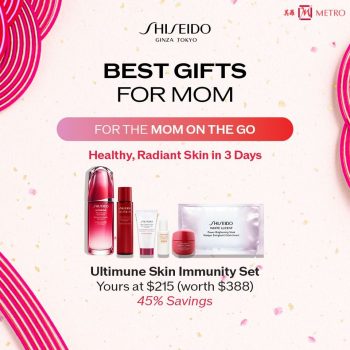 METRO-Shiseido-Mothers-Day-3-350x350 16 Apr-12 May 2024: METRO - Shiseido Mother's Day
