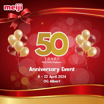 Meiji-50th-Anniversary-Event-at-OG-Albert-350x350 8-22 Apr 2024: Meiji - 50th Anniversary Event at OG Albert