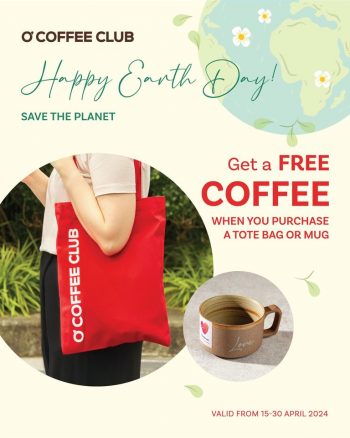 O-Coffee-Club-Earth-Day-Special-350x438 15-30 Apr 2024: O' Coffee Club - Earth Day Special