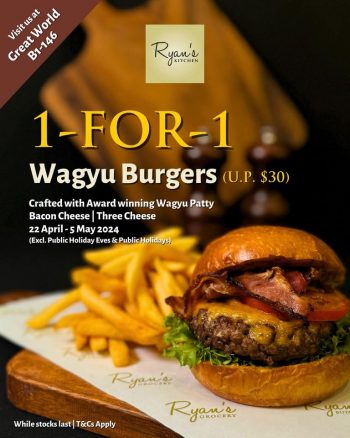 Ryans-Kitchen-1-for-1-Wagyu-Burger-Promo-350x438 22 Apr-5 May 2024: Ryan's Kitchen - 1-for-1 Wagyu Burger Promo