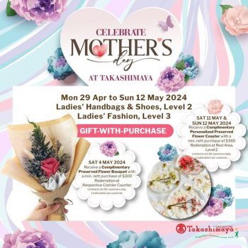 Takashimaya-Mothers-Day-Special-1-350x350 4-12 Mar 2024: Takashimaya - Mother's Day Special