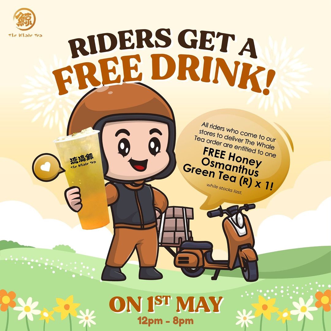 1 May 2024 The Whale Tea Delivery Riders Get Free Drink SG